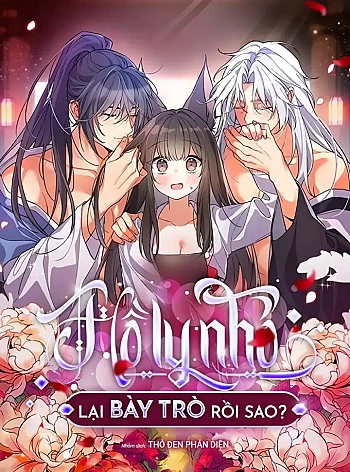 Truyện tranh [18+] Hồ Ly Nhỏ Lại Bày Trò Rồi Sao?