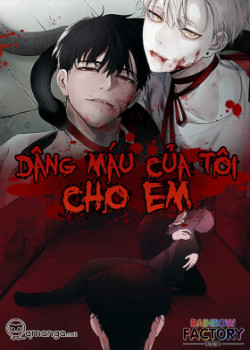 Truyện tranh Dâng Máu Của Tôi Cho Em