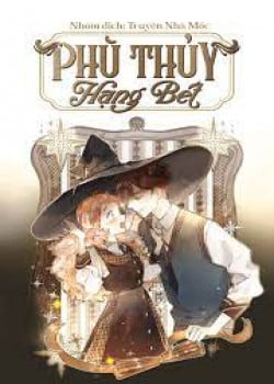 Phù Thủy Hạng Bét