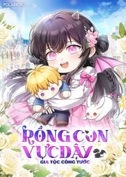 Rồng Con Vực Dậy Gia Tộc Công Tước