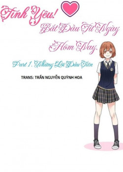 Tình Yêu! Bắt Đầu Từ Ngày Hôm Nay